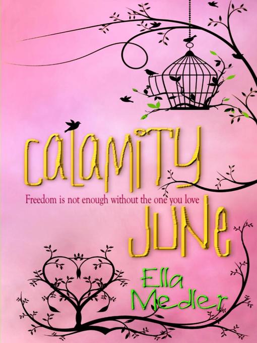 Title details for Calamity June by Ella Medler - Available